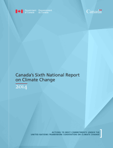 Canada`s Sixth National Report on Climate Change 2014