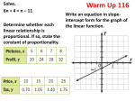 Warm Up 116 Solve. 6n + 4 = n – 11 Determine whether each linear