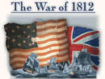 The War of 1812 PPT