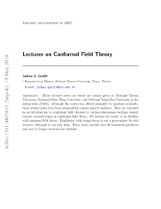 Lectures on Conformal Field Theory arXiv:1511.04074v2 [hep