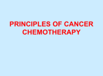 PRINCIPLES OF CANCER CHEMOTHERAPY