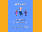 Welcome! Nonverbal Communication Instructor: Ellen Waddell