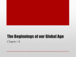 The Beginnings of our Global Age