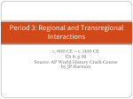 Period 3: Regional and Transregional Interactions