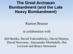 The Great Archaean Bombardment (and the Late Heavy