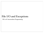 File I/O and Exceptions