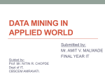 Data mining in applied world