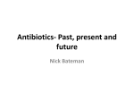 Antibiotics- Past, present and future
