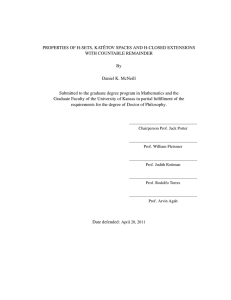 PROPERTIES OF H-SETS, KAT ˇETOV SPACES AND H