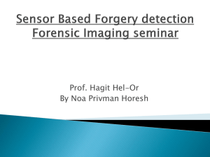Sensor Based Forgery detection Forensic Imaging seminar