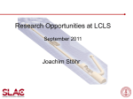 Research Opportunities at LCLS - Stanford Synchrotron Radiation
