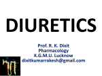Diuretics Pharmacolgy Pharmacology Prof. R. K. Dixit
