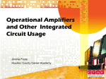 Operational Amplifiers and Other Integrated Circuit Usage