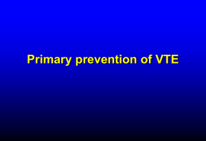 Prevention and Treatment of VTE
