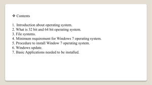 1. Introduction about operating system. 2. What is 32 bit