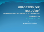BUDGETING FOR RECOVERY The Need to Increase the Federal