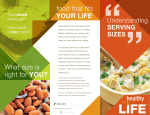 food that fits YOUR LIFE® What size is right for YOU?