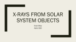 Bray - X-rays from Solar System Objects