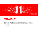 Extreme Performance Data Warehousing
