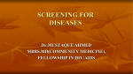 SCREENING FOR DISEASES