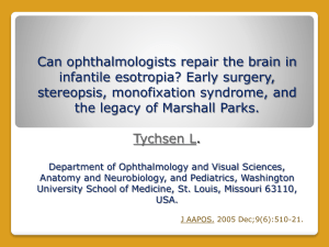 Can the ophthalmologist repair the Brain in Infantile ET