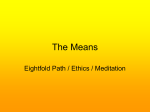 The Eightfold Path: Morality and Meditation
