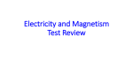 Electricity and Magnetism Review PPT