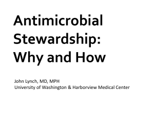 Antibiotic Stewardship - What`s New in Medicine
