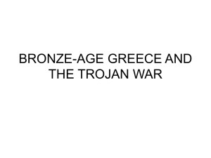 BRONZE-AGE GREECE AND THE TROJAN WAR