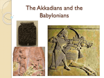 The Akkadians and the Babylonians