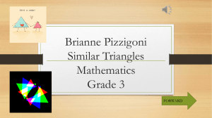 Brianne Pizzigoni Similar Triangles Mathematics Grade 3