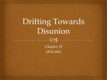 Drifting Towards Disunion