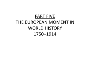 Part Five The European Moment in World History 1750–1914