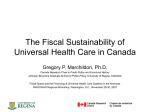 The Fiscal Sustainability of Universal Health Care in Canada