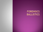 Forensics Ballistics