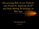 Discovering Web Access Patterns and Trends by Applying OLAP
