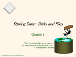 Storing Data: Disks and Files