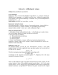 1 Radioactive and Radiogenic Isotopes Isotopes: Same Z, different