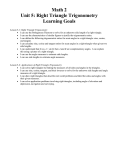 Math 2 Unit 5: Right Triangle Trigonometry Learning Goals