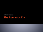 The Romantic Era - The Spirit of Great Oak