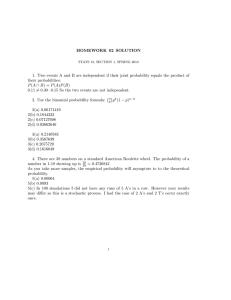 HOMEWORK 02 SOLUTION 1. Two events A and B are independent