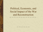 Political, Economic, and Social Impact of the War and Reconstruction