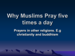 Why Muslims Pray five times a day