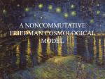 A Noncommutative Friedman Cosmological Model