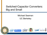 Switched-Capacitor Converters: Big and Small