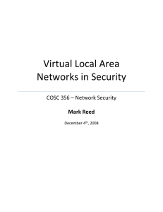 Reed - Virtual Local Area Networks in Security