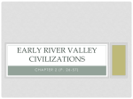 Chapter 2- Early River Valley Civilizations