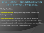 Chapter 23 * Industrialization of the West * 1760-1914