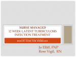 12 week Latent Tuberculosis Infection Treatment