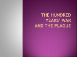 The Hundred Years* War and the Plague